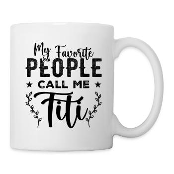 My Favorite People Call Me Titi Mother's Day - Mug - white - Right