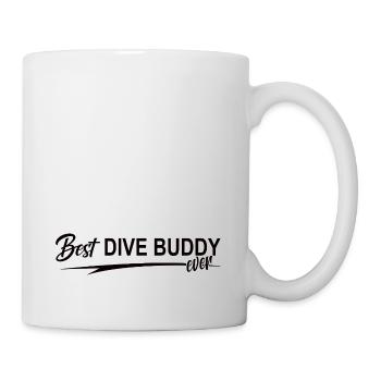 Best Dive Buddy Forever, Scuba Diving, Aquaholic - Mug - white - Right