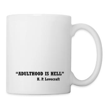 Adulthood Is Hell | Funny Horror Quote - Mug - white - Right