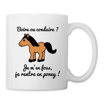 boire ou conduire poney, humour,citation,alcool - Mug blanc - blanc - Droite