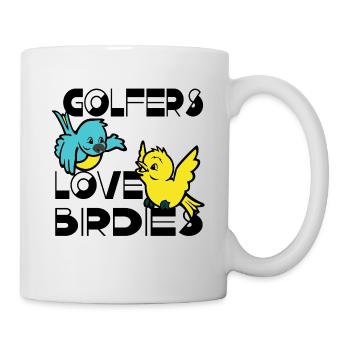 GOLFERS LOVE BIRDIES Birds Sports Golf Par club - Mug - white - Right