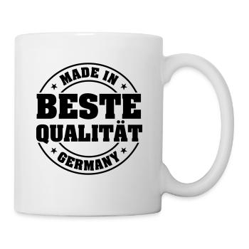 Beste Qualität Made in Germany - Tasse - Weiß - Rechts