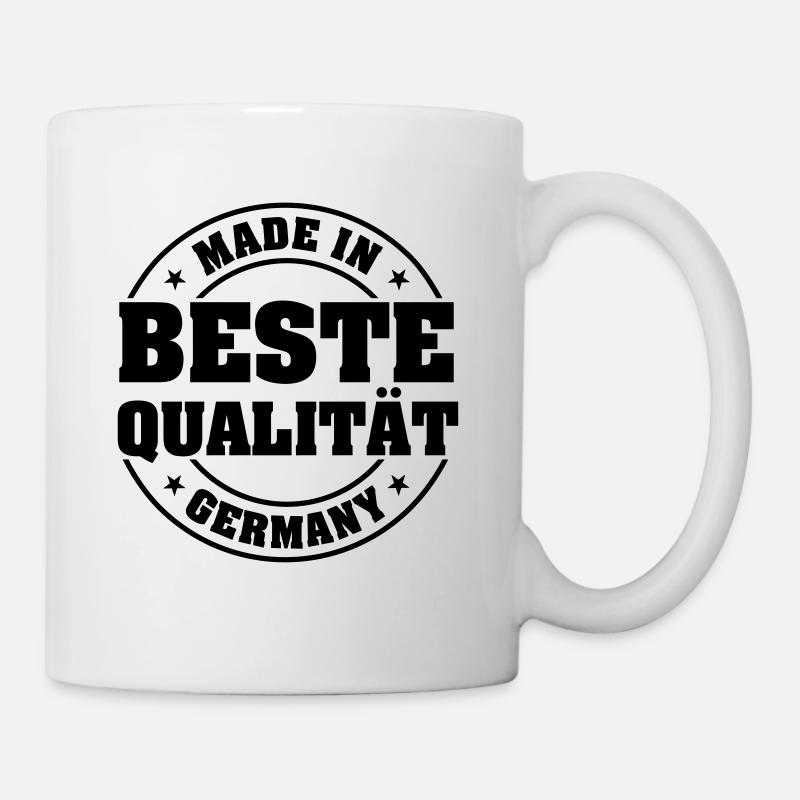 Beste Qualität Made in Germany - Tasse - Weiß