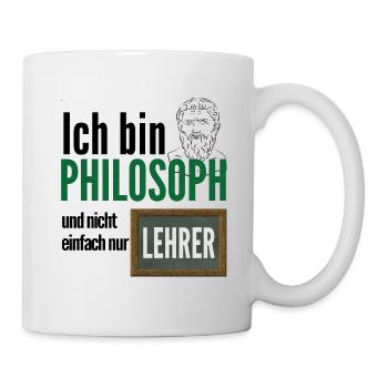 LEHRER PHILOSOPH / Geschenkidee - Tasse - Weiß - Rechts
