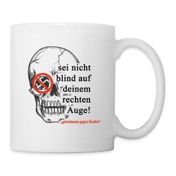 "gemeinsam gegen rechts" - Tasse - Weiß - Rechts