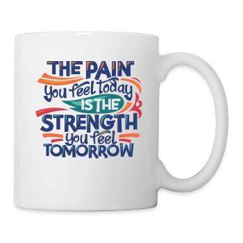 Pain Today Strictly Tomorrow - Mug - white - Right
