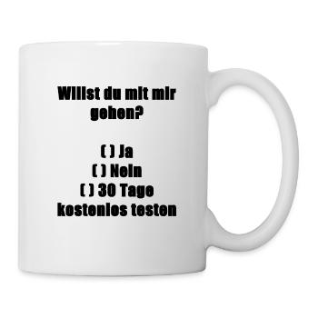 Willst du mit mir gehen? Ja, Nein, Testen? - Tasse - Weiß - Rechts