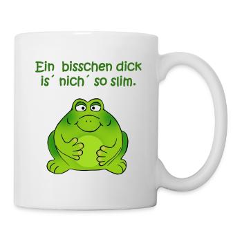 Ein bisschen dick ist nicht so slim, Frosch - Tasse - Weiß - Rechts