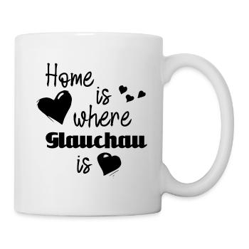 Zuhause in Glauchau - Home is where Glauchau is - Tasse - Weiß - Rechts