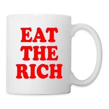 Eat the rich - Tasse - Weiß - Rechts
