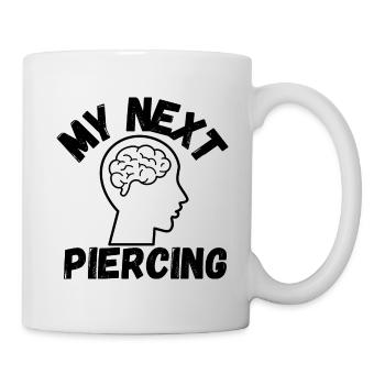 My Next Piercing - Mug blanc - blanc - Droite