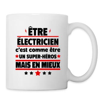 Être électricien, c'est mieux qu'un super-héros - Mug blanc - blanc - Droite