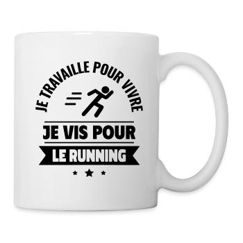 travaille pour vivre, je vis pour courir,running - Mug blanc - blanc - Droite