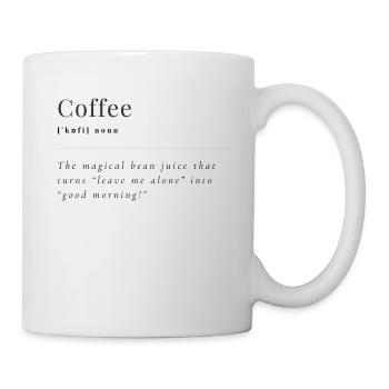 Funny Morning Coffee Definition Tee - Mug - white - Right