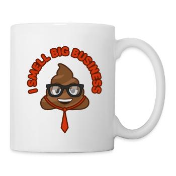 I Smell Big Business - Tasse - Weiß - Rechts