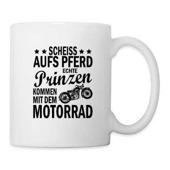 Scheiss aufs pferd echte prinzen kommen Biker - Tasse - Weiß - Rechts
