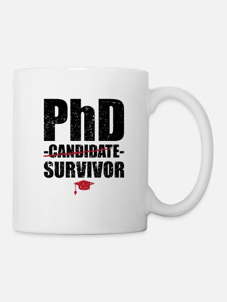 Phd Survivor Degree Uni Geschnenk - Mug - white