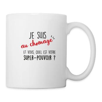 je suis au chomage - Mug blanc - blanc - Droite