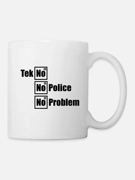 Tekno Techno No Police No Problem Raving - Tasse - Weiß