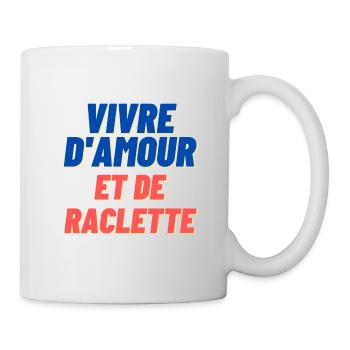 Vivre d'amour et de raclette - humour drôle - Mug blanc - blanc - Droite