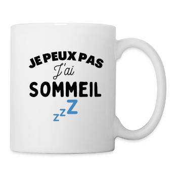 Je peux j'ai sommeil dormir t shit dormeur humour - Mug blanc - blanc - Droite