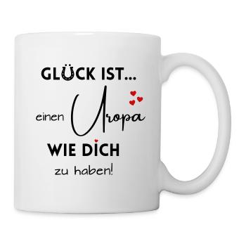 Glück ist, einen Uropa wie Dich zu haben! - Tasse - Weiß - Rechts