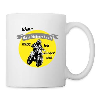 mein motorrad ruft - Tasse - Weiß - Rechts