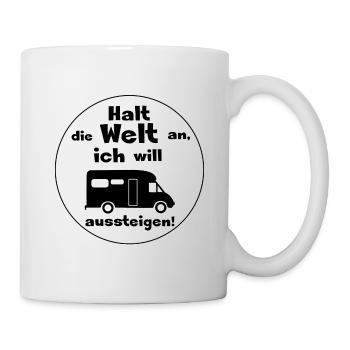 halt die welt an - Tasse - Weiß - Rechts
