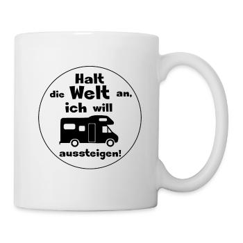 halt die welt an - Tasse - Weiß - Rechts
