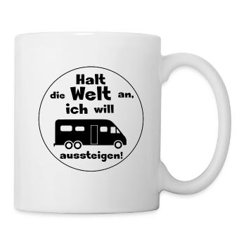 halt die welt an luxus womo - Tasse - Weiß - Rechts