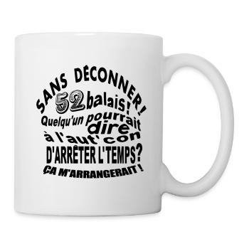 52 ans / anniversaire 52 ans / t-shirt 52 ans - Mug blanc - blanc - Droite