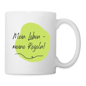 Mein Leben - meine Regeln! - Tasse - Weiß - Rechts