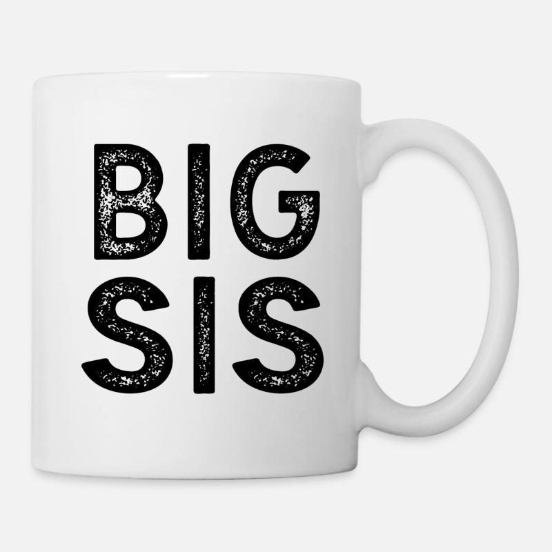 Big Sis Große Schwester Geschenk - Tasse - Weiß