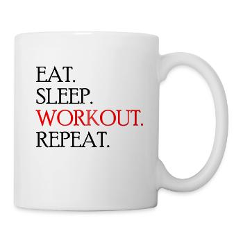 Eat. Sleep. Work out. Repeat. - Mug - white - Right