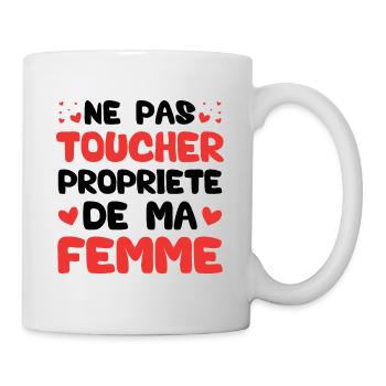 Ne pas toucher propriété de ma femme - Mug blanc - blanc - Droite