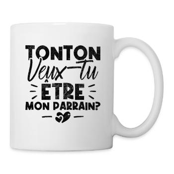 Tonton Veux tu être Mon Parrain? - Mug blanc - blanc - Droite