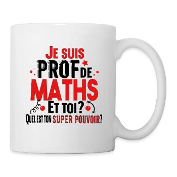 Prof Professeur Maths Métier Cadeau Collège Lycée - Mug blanc - blanc - Droite