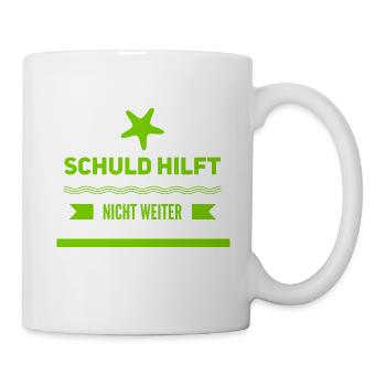 Schuld hilft nicht weiter - Tasse - Weiß - Rechts