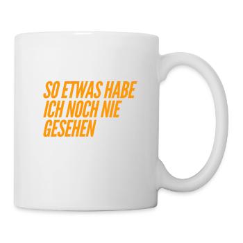 das sehe ich zum ersten Mal - Tasse - Weiß - Rechts