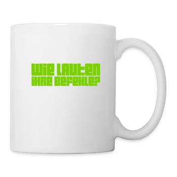 Befehlsempfänger - Tasse - Weiß - Rechts
