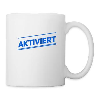 ich wurde aktiviert - Tasse - Weiß - Rechts