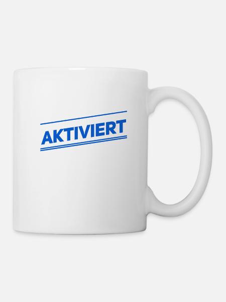 ich wurde aktiviert - Tasse - Weiß