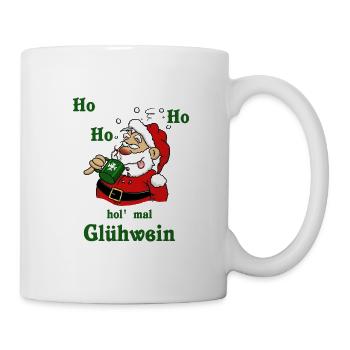 Hol mal Glühwein - Tasse - Weiß - Rechts