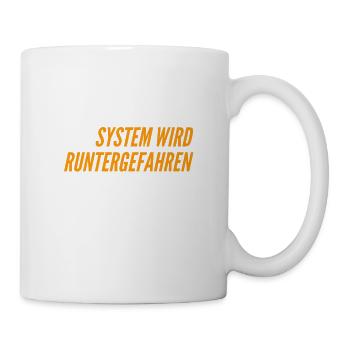mein System ist am herunterfahren - Tasse - Weiß - Rechts