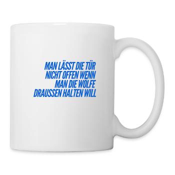 mach die Tür zu - Tasse - Weiß - Rechts