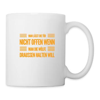 halte die Wölfe draußen - Tasse - Weiß - Rechts
