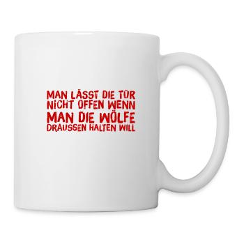 immer schön die Tür schließen - Tasse - Weiß - Rechts