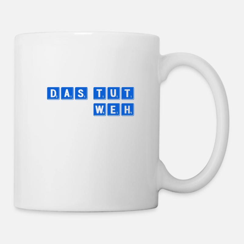 das tut weh - Tasse - Weiß