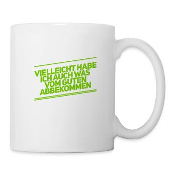 ich habe positive Eigenschaften abbekommen - Tasse - Weiß - Rechts