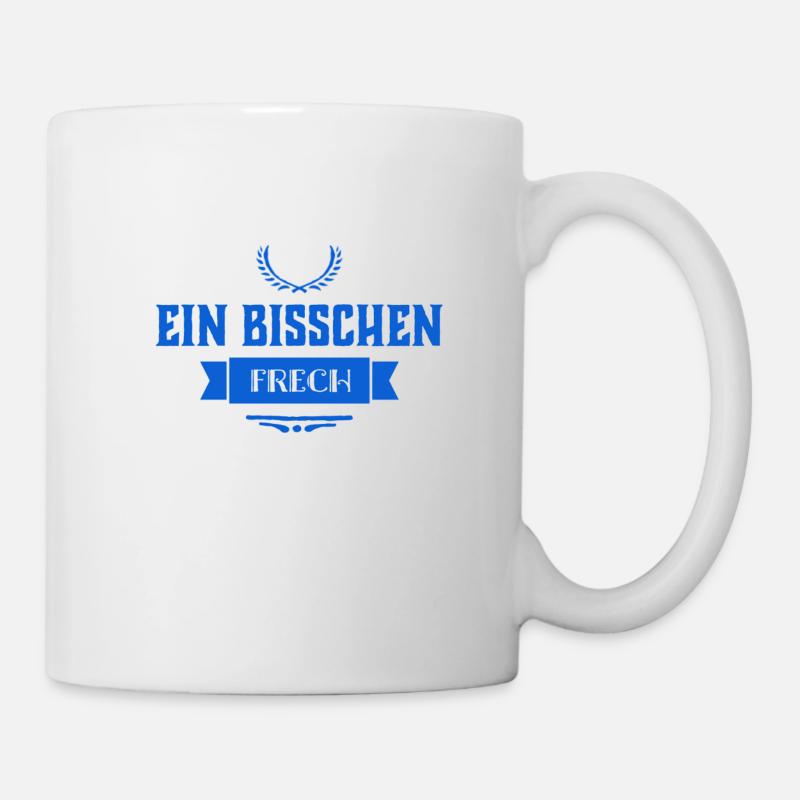 manchmal bin ich frech - Tasse - Weiß
